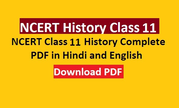 NCERT History Class 11, Complete NCERT History PDF in Hindi, NCERT Class 11th in Hindi PDF Book, Class 11 History Book in Hindi PDF