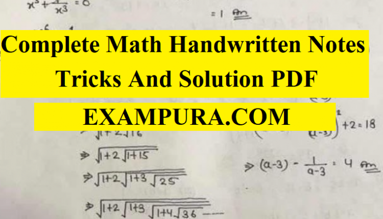 Complete Math Handwritten Notes Tricks And Solution PDF - EXAMPURA ...