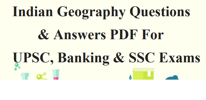 Important Indian Geography Questions Answers in English PDF