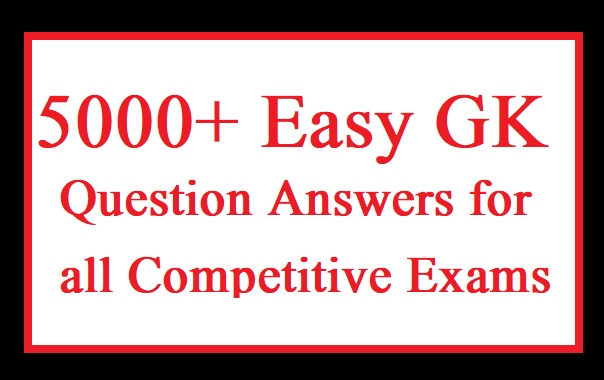  Latest Edition Easy GK Questions In English For All Exam